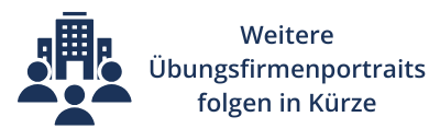 Bild als Platzhalter für noch folgende Übungsfirmenlogos, Links Piktogramm, das drei Menschen vor einem Bürogebäude zeigt. Daneben Text "Weitere Übungsfirmenportraits folgen in Kürze".